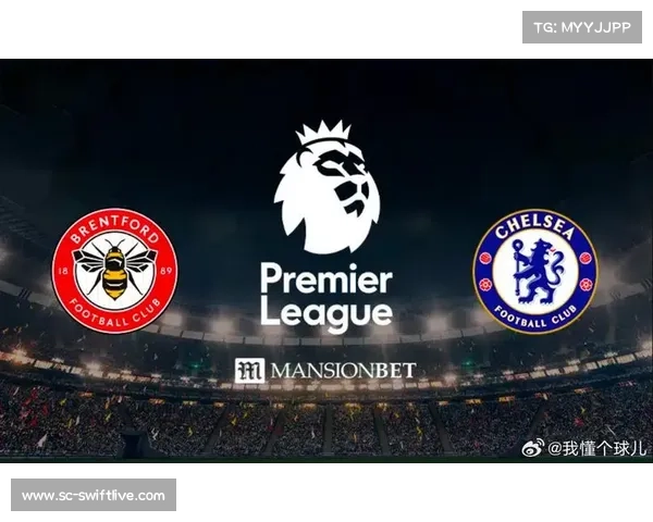 布伦特福德和富勒姆的崛起与切尔西的竞争